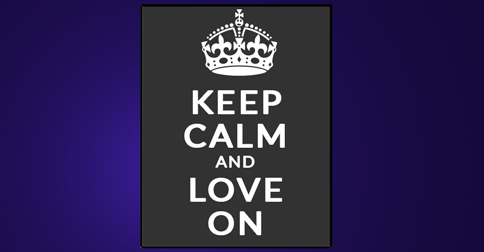Keep Calm and Love On Poster